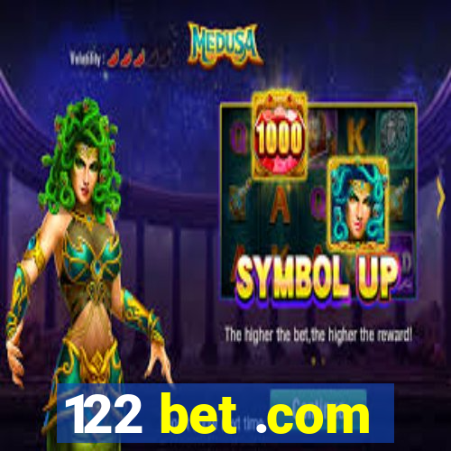 122 bet .com